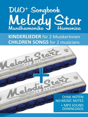 cover image of Duo+ Songbook "Melody Star" Mundharmonika / Harmonica--51 Kinderlieder Duette / Children Songs Duets
